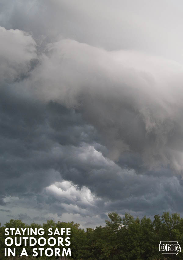 7 tips to stay safe outdoors when severe weather hits | Iowa DNR